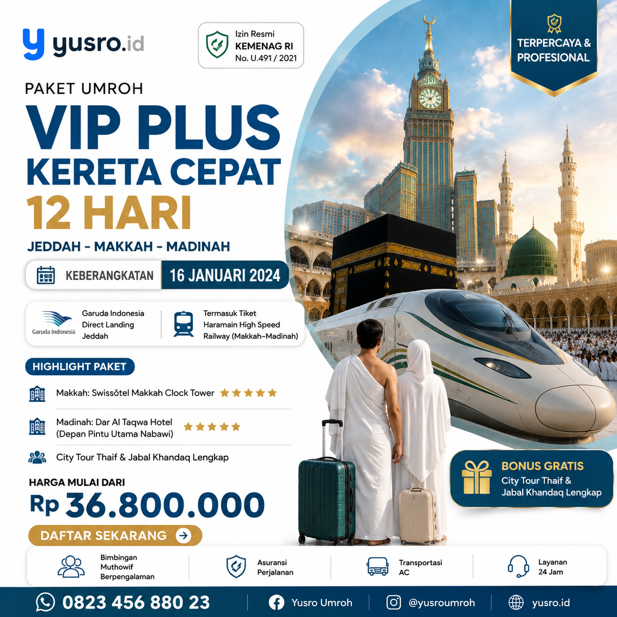 Paket Umroh VIP Plus Kereta Cepat 12 Hari